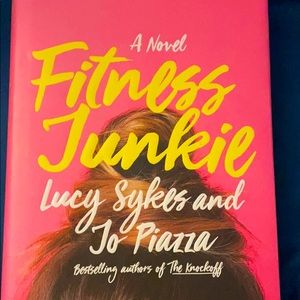 Fitness junkie book by Lucy Sykes and jo piazza